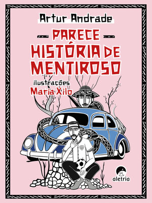 cover image of Parece história de mentiroso